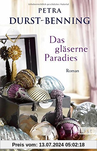 Das gläserne Paradies: Roman (Die Glasbläser-Saga, Band 3)